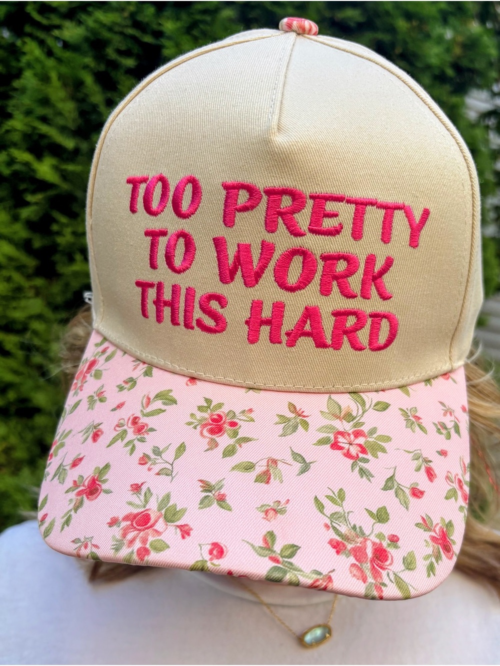 Too Pretty To Work This Hard Floral Pink & Cream Trucker Hat